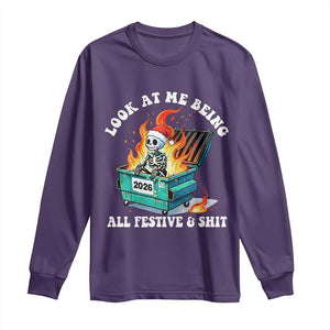 Funny Christmas Dumpster Fire Skeleton 2026 Long Sleeve Shirt Look At Me Being All Festive And Shit TS11 Purple Print Your Wear