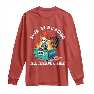 Funny Christmas Dumpster Fire Skeleton 2026 Long Sleeve Shirt Look At Me Being All Festive And Shit TS11 Red Print Your Wear