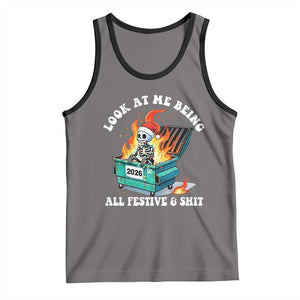 Funny Christmas Dumpster Fire Skeleton 2026 Tank Top Look At Me Being All Festive And Shit TS11 Deep Heather Black Print Your Wear