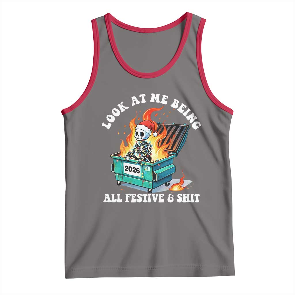 Funny Christmas Dumpster Fire Skeleton 2026 Tank Top Look At Me Being All Festive And Shit TS11 Deep Heather Red Print Your Wear