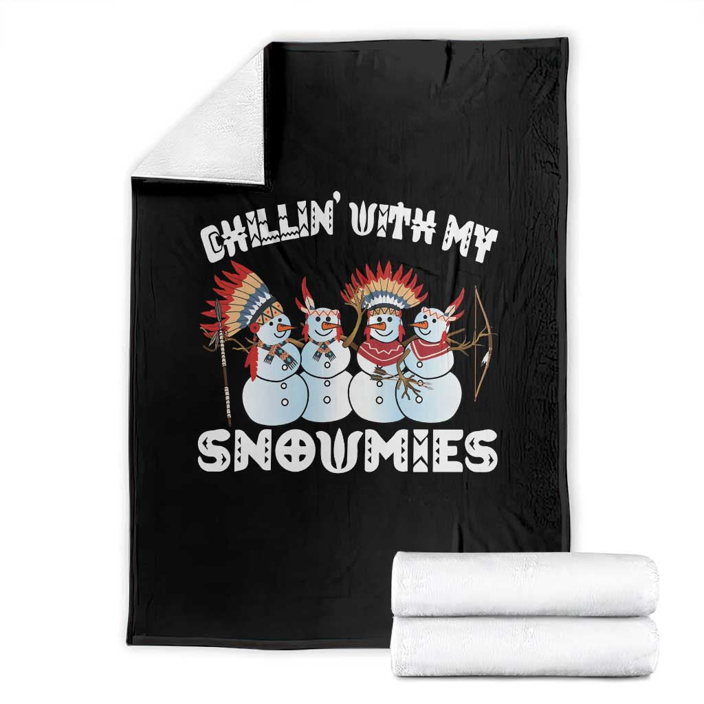Funny Christmas Native American Throw Blanket Chillin' With My Snowmies Snowman Tribes TS11 Black Print Your Wear
