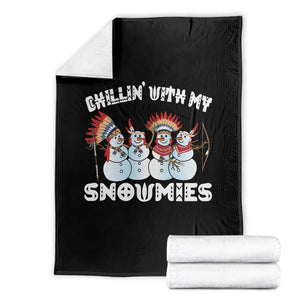 Funny Christmas Native American Throw Blanket Chillin' With My Snowmies Snowman Tribes TS11 Black Print Your Wear