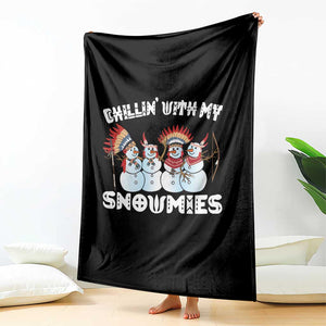 Funny Christmas Native American Throw Blanket Chillin' With My Snowmies Snowman Tribes TS11 Print Your Wear