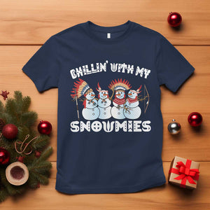 Funny Christmas Native American T Shirt Chillin' With My Snowmies Snowman Tribes TS11 Navy Print Your Wear