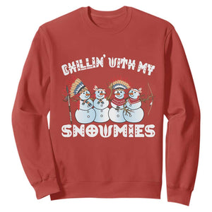 Funny Christmas Native American Sweatshirt Chillin' With My Snowmies Snowman Tribes TS11 Red Print Your Wear