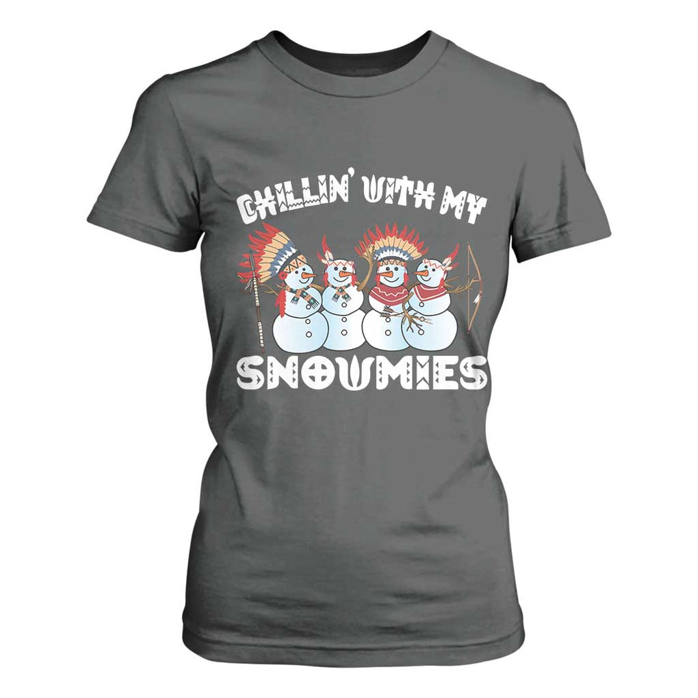 Funny Christmas Native American T Shirt For Women Chillin' With My Snowmies Snowman Tribes TS11 Dark Heather Print Your Wear