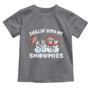 Funny Christmas Native American Toddler T Shirt Chillin' With My Snowmies Snowman Tribes TS11 Charcoal Print Your Wear