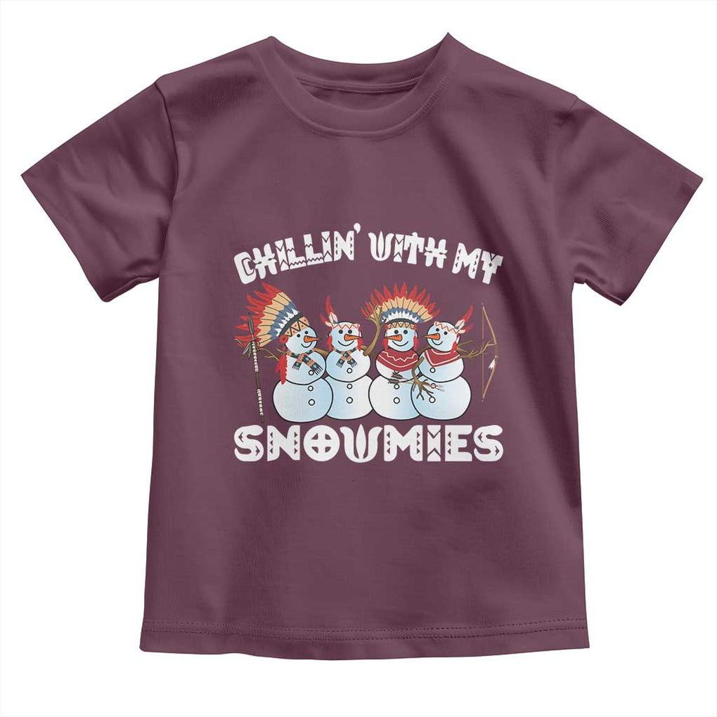 Funny Christmas Native American Toddler T Shirt Chillin' With My Snowmies Snowman Tribes TS11 Maroon Print Your Wear