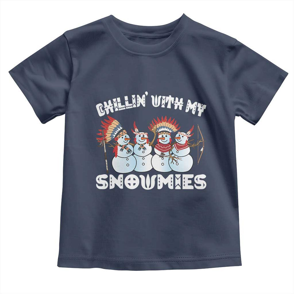 Funny Christmas Native American Toddler T Shirt Chillin' With My Snowmies Snowman Tribes TS11 Navy Print Your Wear