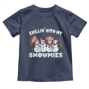 Funny Christmas Native American Toddler T Shirt Chillin' With My Snowmies Snowman Tribes TS11 Navy Print Your Wear