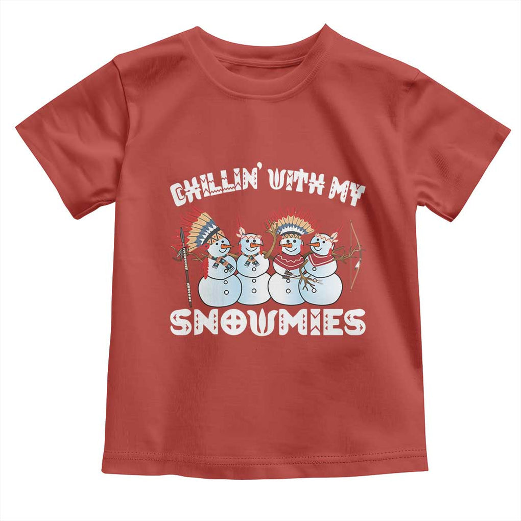 Funny Christmas Native American Toddler T Shirt Chillin' With My Snowmies Snowman Tribes TS11 Red Print Your Wear