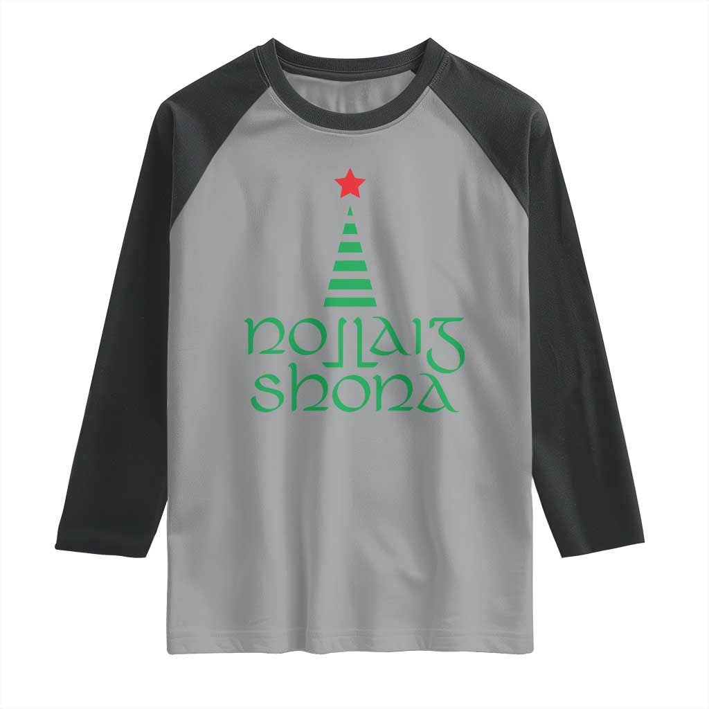 Funny Irish Gaelic Christmas Nollaig Shona Raglan Shirt Xmas Tree TS11 Sport Gray Black Print Your Wear