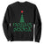Funny Irish Gaelic Christmas Nollaig Shona Sweatshirt Xmas Tree TS11 Black Print Your Wear