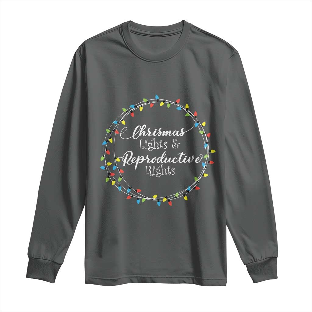 Funny Christmas Lights And Reproductive Rights Long Sleeve Shirt Led Light TS11 Dark Heather Print Your Wear