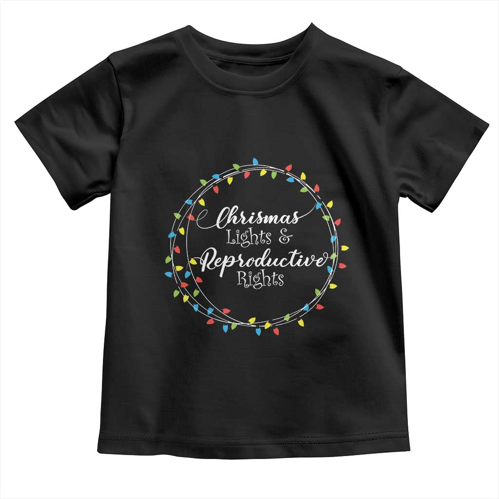 Funny Christmas Lights And Reproductive Rights Toddler T Shirt Led Light TS11 Black Print Your Wear