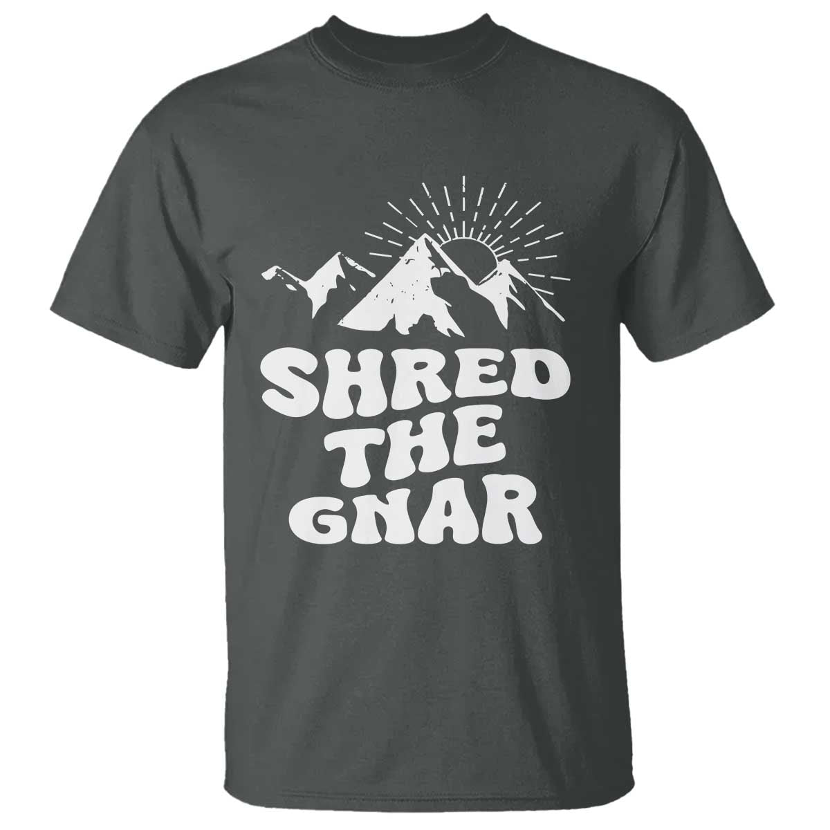 Funny Shred The Gnar T Shirt Snowboarding Mountain Winter Sport TS11 Dark Heather Print Your Wear