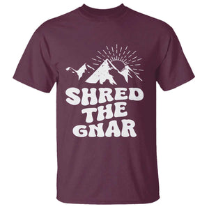 Funny Shred The Gnar T Shirt Snowboarding Mountain Winter Sport TS11 Maroon Print Your Wear