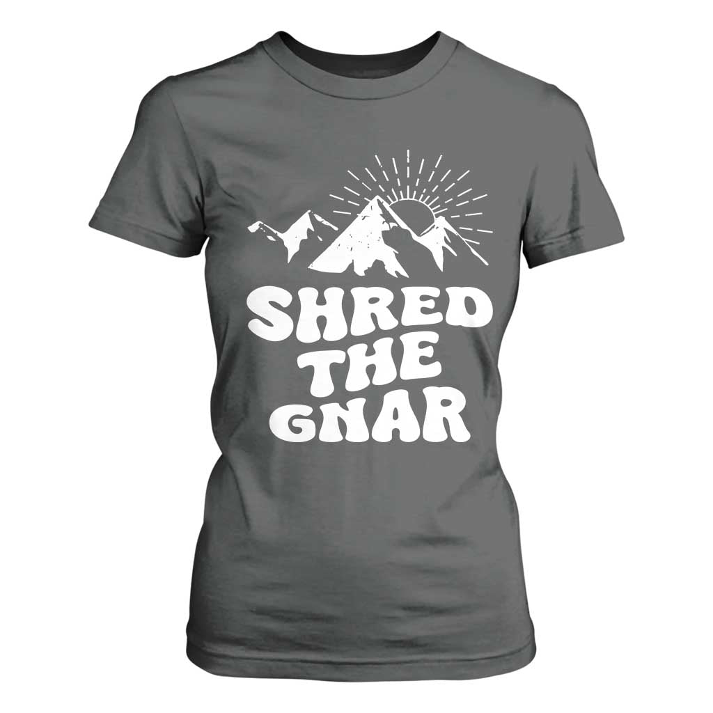 Funny Shred The Gnar T Shirt For Women Snowboarding Mountain Winter Sport TS11 Dark Heather Print Your Wear