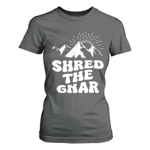 Funny Shred The Gnar T Shirt For Women Snowboarding Mountain Winter Sport TS11 Dark Heather Print Your Wear