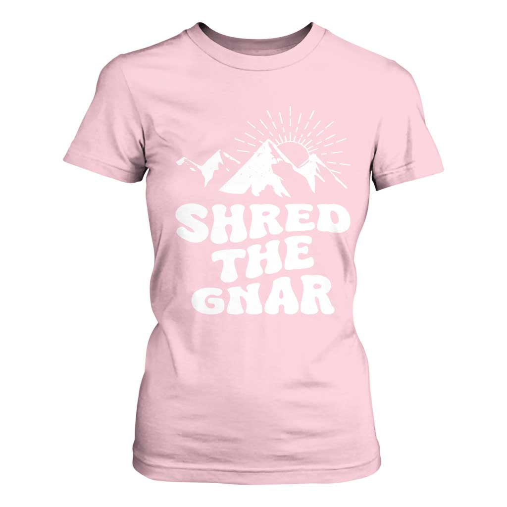 Funny Shred The Gnar T Shirt For Women Snowboarding Mountain Winter Sport TS11 Light Pink Print Your Wear