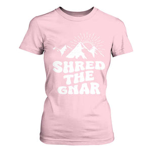 Funny Shred The Gnar T Shirt For Women Snowboarding Mountain Winter Sport TS11 Light Pink Print Your Wear