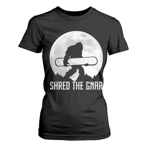Funny Bigfoot Snowboarding T Shirt For Women Shred The Gnar Moon Snowboard TS11 Black Print Your Wear