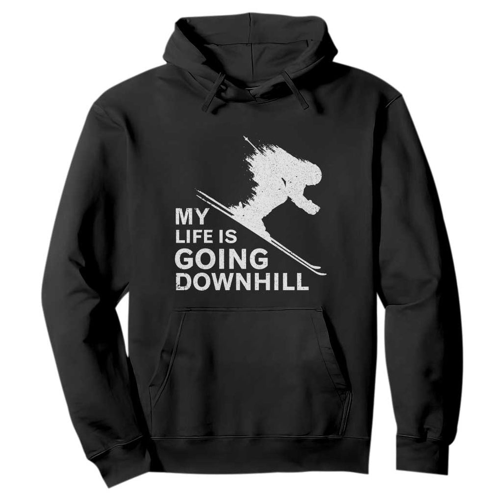 Funny Skiing Hoodie My Life Is Going Downhill Skier TS11 Black Print Your Wear