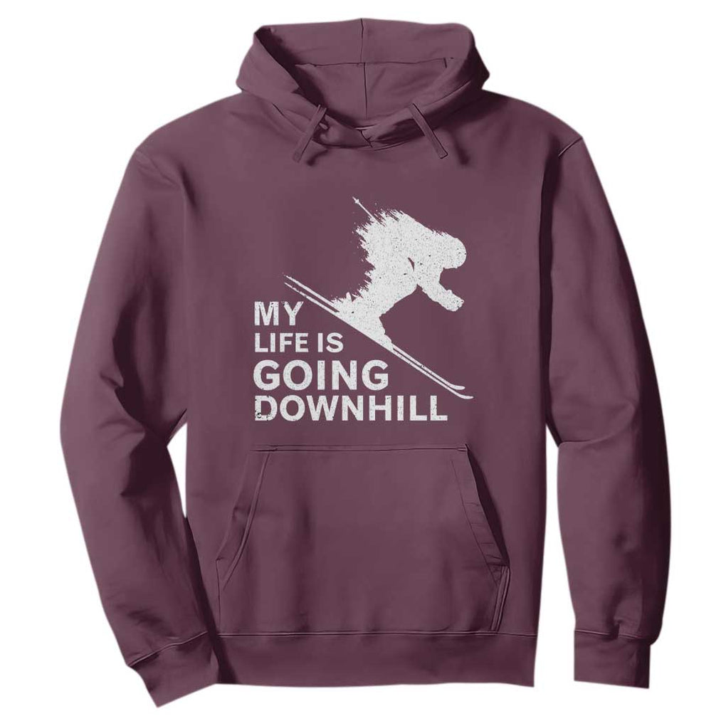 Funny Skiing Hoodie My Life Is Going Downhill Skier TS11 Maroon Print Your Wear