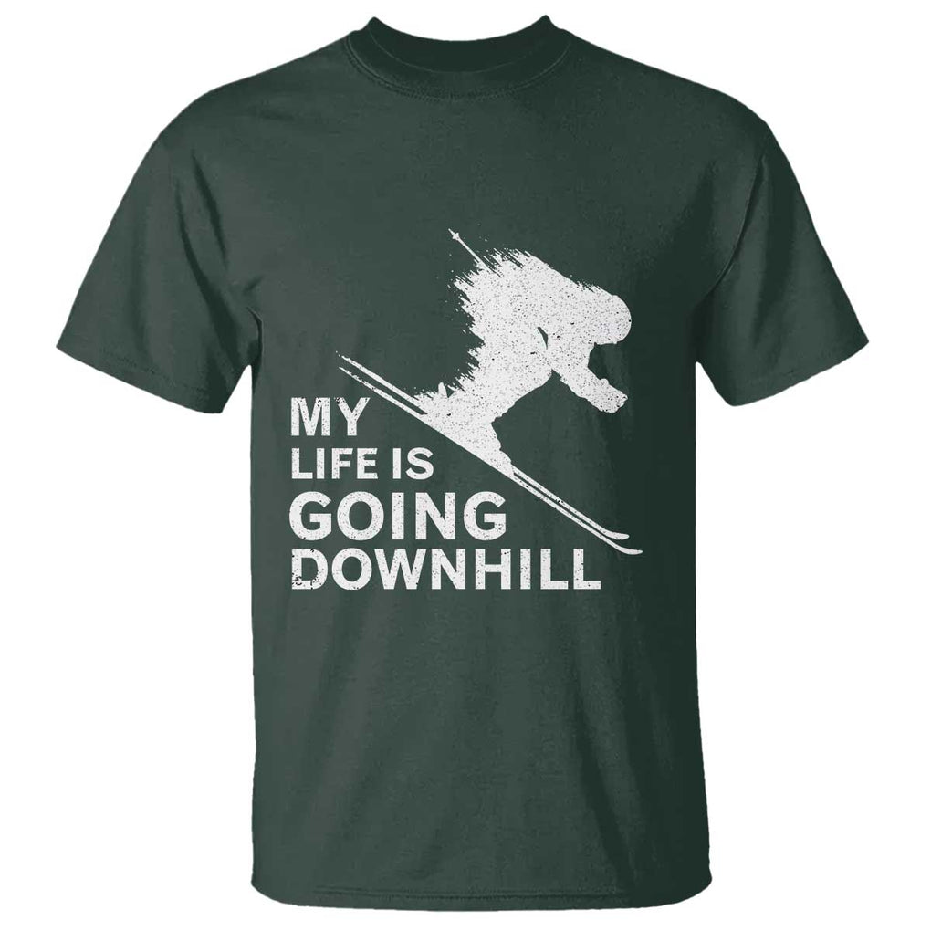 Funny Skiing T Shirt My Life Is Going Downhill Skier TS11 Dark Forest Green Print Your Wear