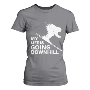 Funny Skiing T Shirt For Women My Life Is Going Downhill Skier TS11 Charcoal Print Your Wear