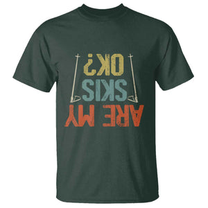 Funny Skiing T Shirt Are My Skis Ok Winter Sport Downhill Skier TS11 Dark Forest Green Print Your Wear