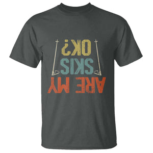 Funny Skiing T Shirt Are My Skis Ok Winter Sport Downhill Skier TS11 Dark Heather Print Your Wear