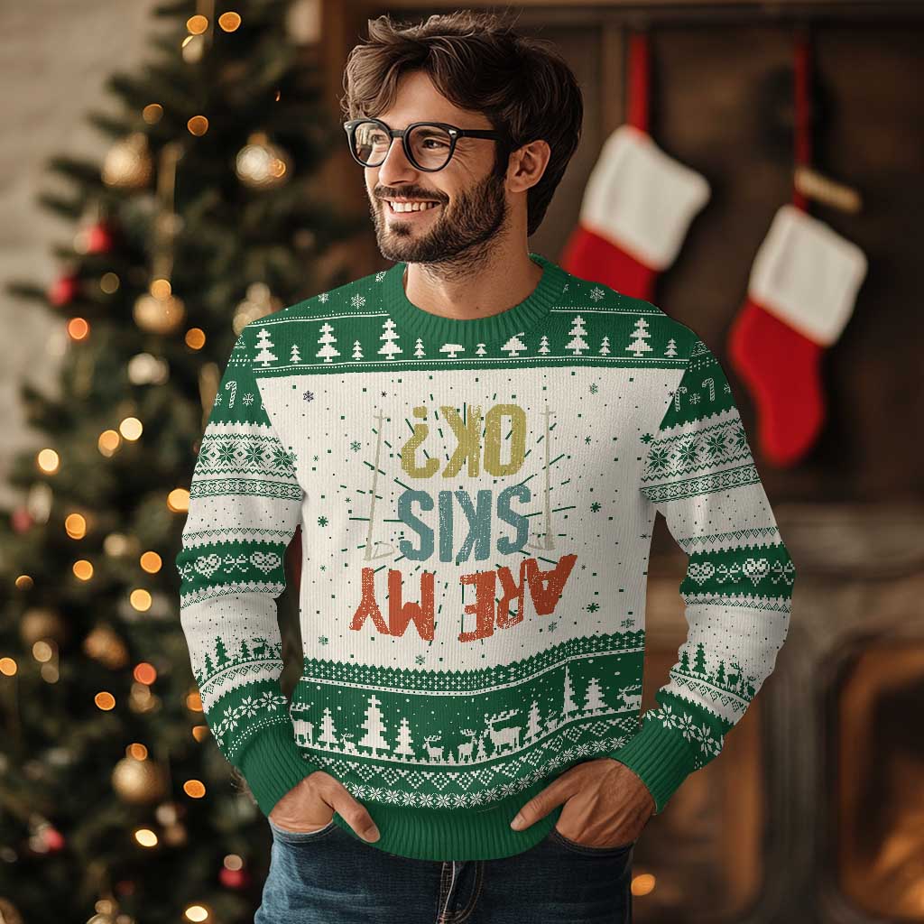 Funny Skiing Ugly Christmas Sweater Are My Skis Ok Winter Sport Downhill Skier TS11 Green Print Your Wear