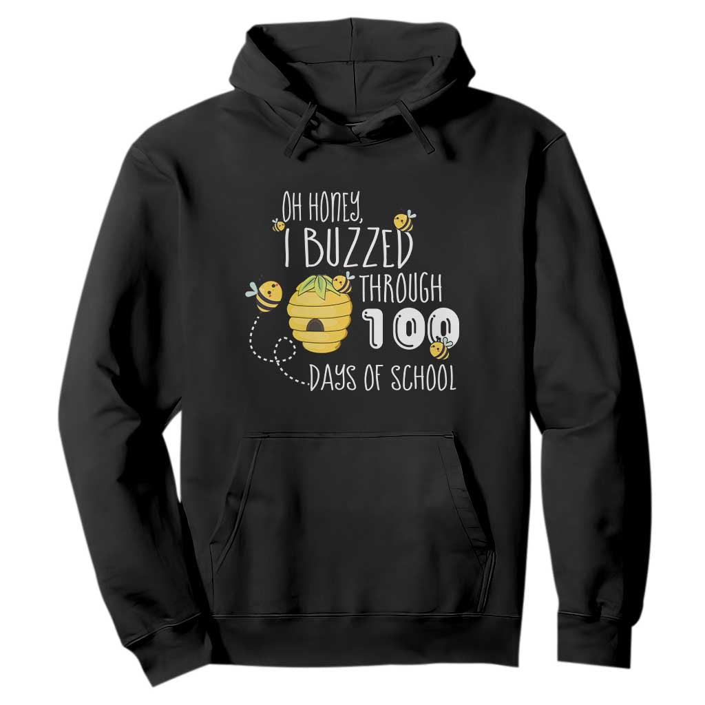 Funny 100th Day Of School Bee Hoodie Oh Honey I Buzzed Through 100 Days Of School TS11 Black Print Your Wear