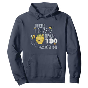 Funny 100th Day Of School Bee Hoodie Oh Honey I Buzzed Through 100 Days Of School TS11 Navy Print Your Wear