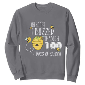 Funny 100th Day Of School Bee Sweatshirt Oh Honey I Buzzed Through 100 Days Of School TS11 Charcoal Print Your Wear