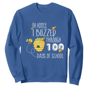 Funny 100th Day Of School Bee Sweatshirt Oh Honey I Buzzed Through 100 Days Of School TS11 Royal Blue Print Your Wear