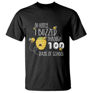 Funny 100th Day Of School Bee T Shirt Oh Honey I Buzzed Through 100 Days Of School TS11 Black Print Your Wear