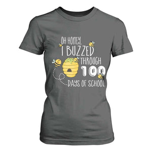 Funny 100th Day Of School Bee T Shirt For Women Oh Honey I Buzzed Through 100 Days Of School TS11 Dark Heather Print Your Wear