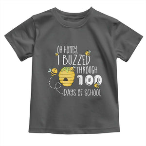 Funny 100th Day Of School Bee Toddler T Shirt Oh Honey I Buzzed Through 100 Days Of School TS11 Dark Heather Print Your Wear