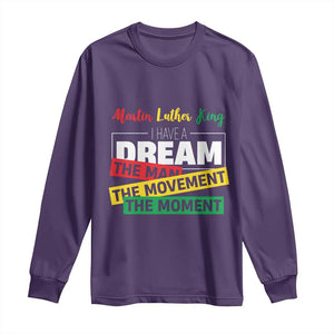 MLK Day I Have A Dream Long Sleeve Shirt Martin Luther King The Man Movement Moment Black History Month TS11 Purple Print Your Wear