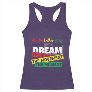 MLK Day I Have A Dream Racerback Tank Top Martin Luther King The Man Movement Moment Black History Month TS11 Purple Print Your Wear