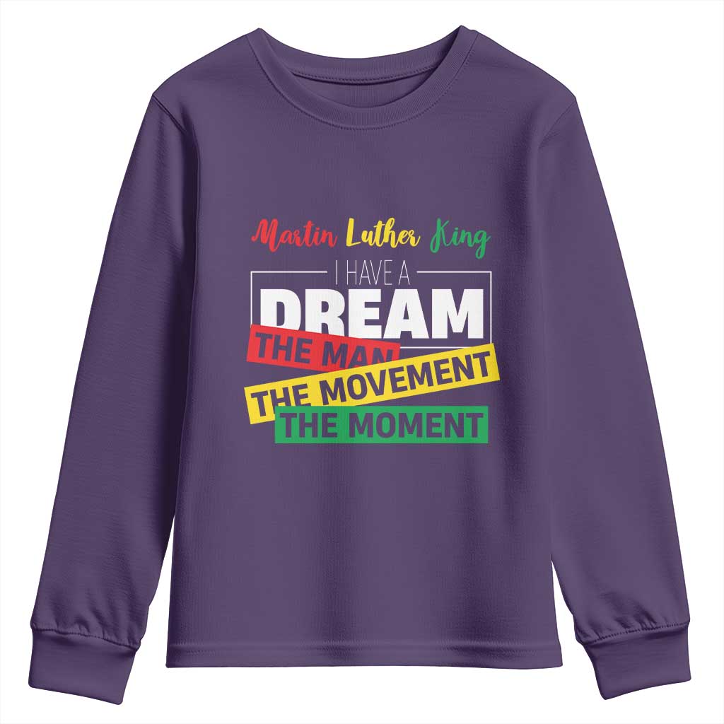 MLK Day I Have A Dream Youth Sweatshirt Martin Luther King The Man Movement Moment Black History Month TS11 Purple Print Your Wear