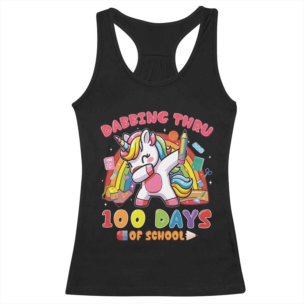 Funny Dabbing Thru 100 Days Of School Racerback Tank Top Dabbing Unicorn Rainbow TS11 Black Print Your Wear