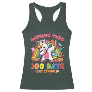 Funny Dabbing Thru 100 Days Of School Racerback Tank Top Dabbing Unicorn Rainbow TS11 Dark Forest Green Print Your Wear