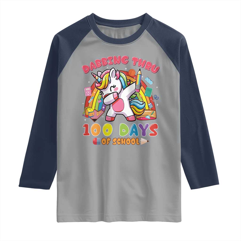 Funny Dabbing Thru 100 Days Of School Raglan Shirt Dabbing Unicorn Rainbow TS11 Sport Gray Navy Print Your Wear