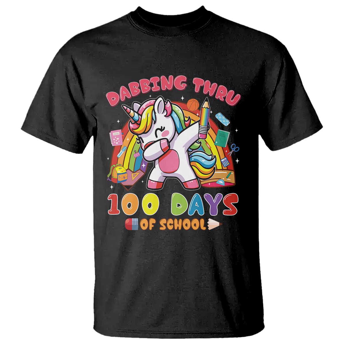 Funny Dabbing Thru 100 Days Of School T Shirt Dabbing Unicorn Rainbow TS11 Black Print Your Wear
