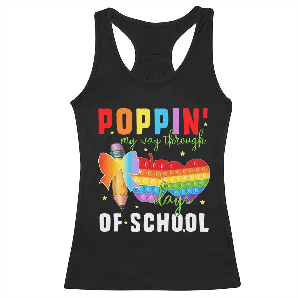 Funny Poppin' My Way Through 100 Day Racerback Tank Top TS11 Black Print Your Wear