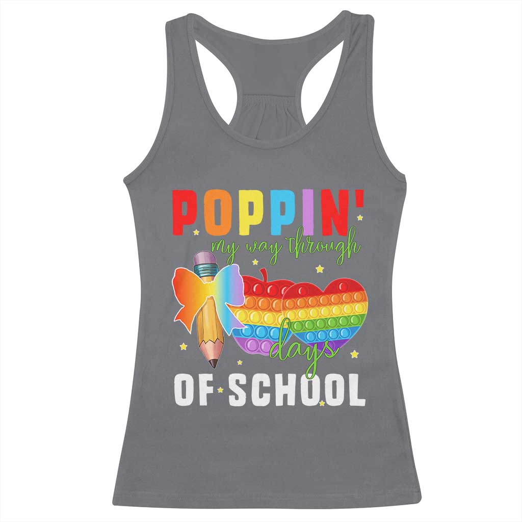 Funny Poppin' My Way Through 100 Day Racerback Tank Top TS11 Charcoal Print Your Wear