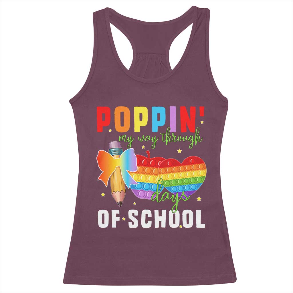 Funny Poppin' My Way Through 100 Day Racerback Tank Top TS11 Maroon Print Your Wear